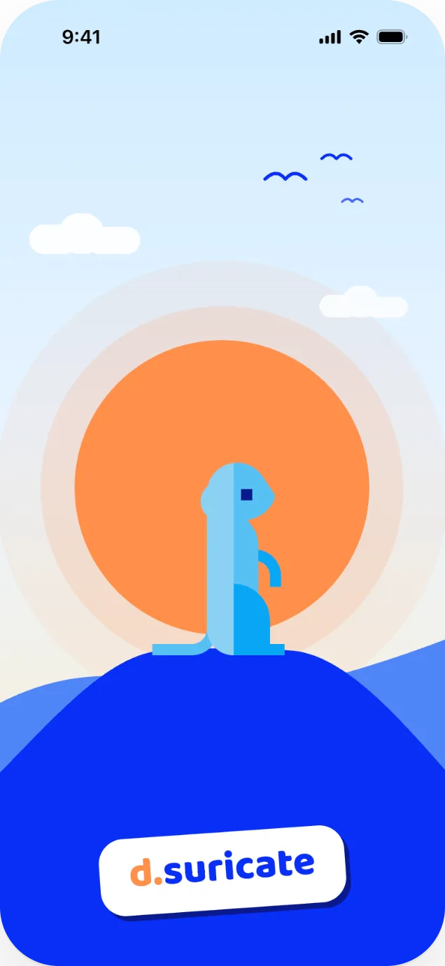 The launch screen: a blue meerkat standing sentry on a hill against a sunrise, with the d.suricate logo.